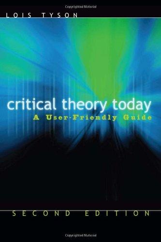 Critical Theory Today: A User-Friendly Guide