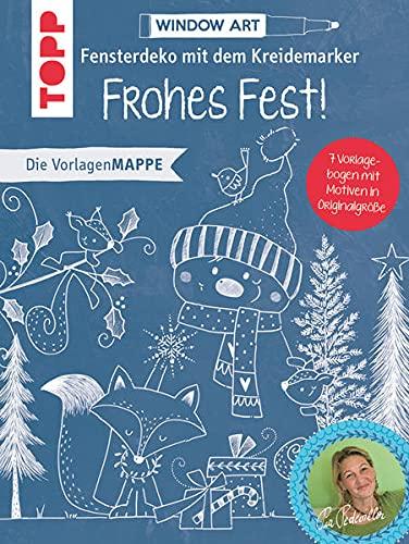 Vorlagenmappe Fensterdeko mit dem Kreidemarker - Frohes Fest!: 7 Vorlagebogen mit Motiven in Originalgröße plus sämtliche Motive als Download