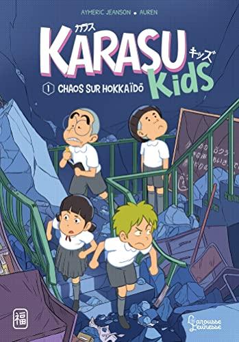 Karasu kids. Vol. 1. Chaos sur Hokkaïdo