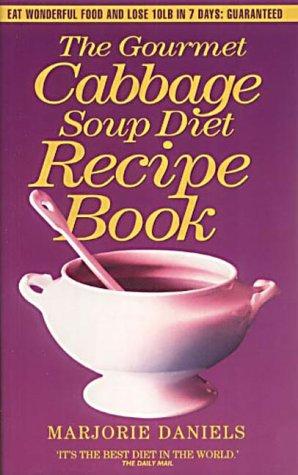 The Cabbage Soup Diet Recipe Book