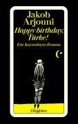 Happy birthday, Türke! Ein Kayankaya-Roman