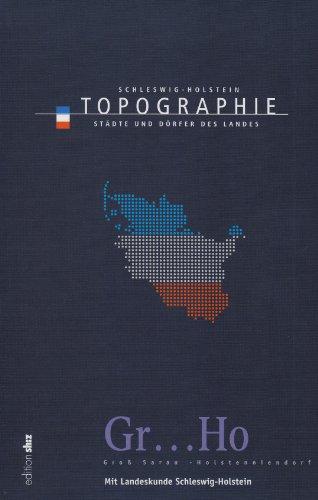 Topographie Schleswig-Holstein Band 4: Gross Sarau - Holstenniendorf