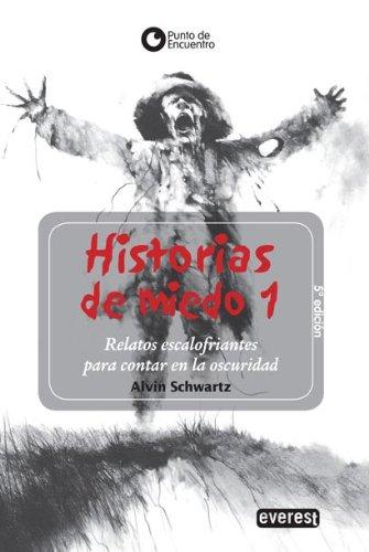 Relatos escalofriantes para contar en la oscuridad (Punto de encuentro / Historias de miedo, Band 1)