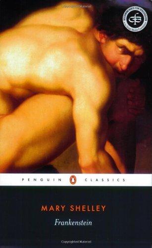 Frankenstein: Or, the Modern Prometheus (Penguin Classics)