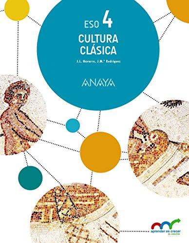 Cultura Clásica 4. (Aprender es crecer en conexión)