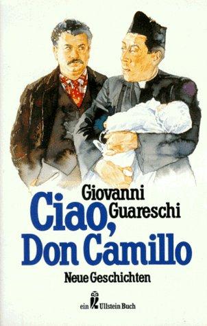 Ciao, Don Camillo. Neue Geschichten.