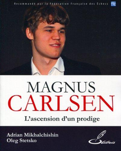 Magnus Carlsen : l'ascension d'un prodige