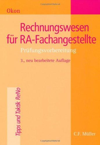 Rechnungswesen für RA-Fachangestellte: Prüfungsvorbereitung: Rechnen und Buchführung