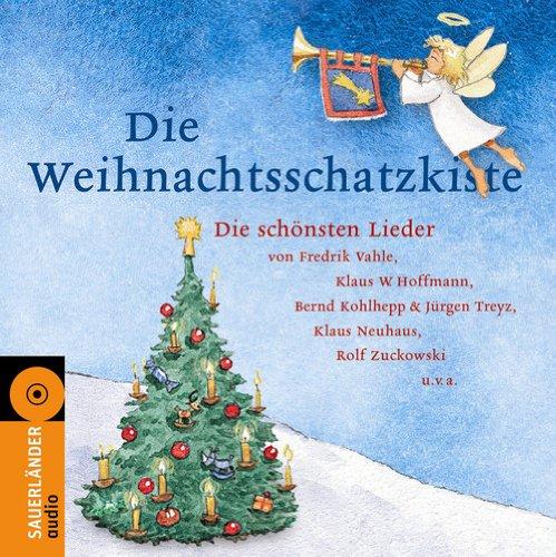 Die Weihnachtsschatzkiste: Die schönsten Lieder