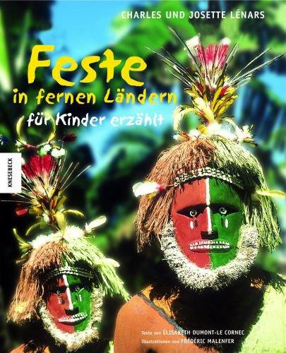 Feste in fernen Ländern - für Kinder erzählt