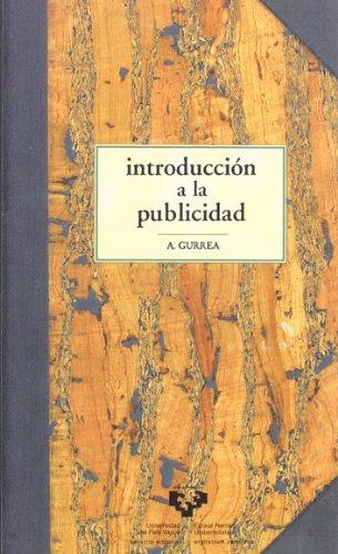 Introducción a la publicidad (Manuales Universitarios - Unibertsitateko Eskuliburuak)