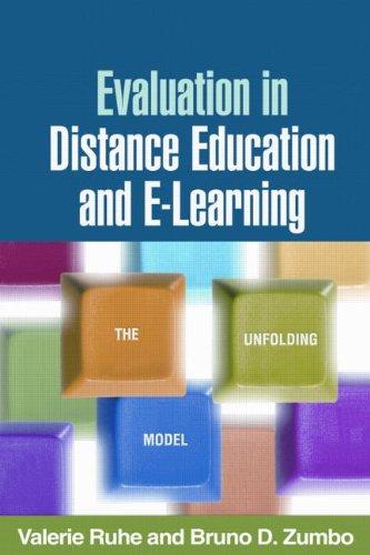 Evaluation in Distance Education and E-Learning: The Unfolding Model