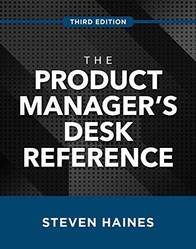 Product Manager's Desk Reference