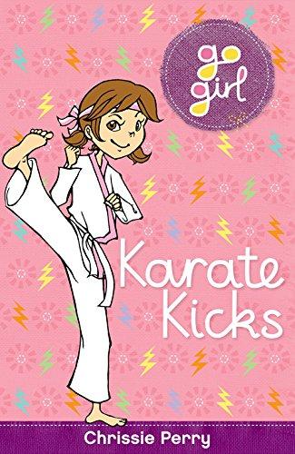 Karate Kicks (Go Girl!)