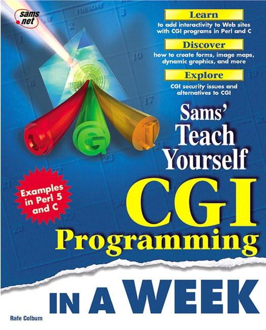 Teach Yourself Cgi Programming in a Week (Sams Teach Yourself)