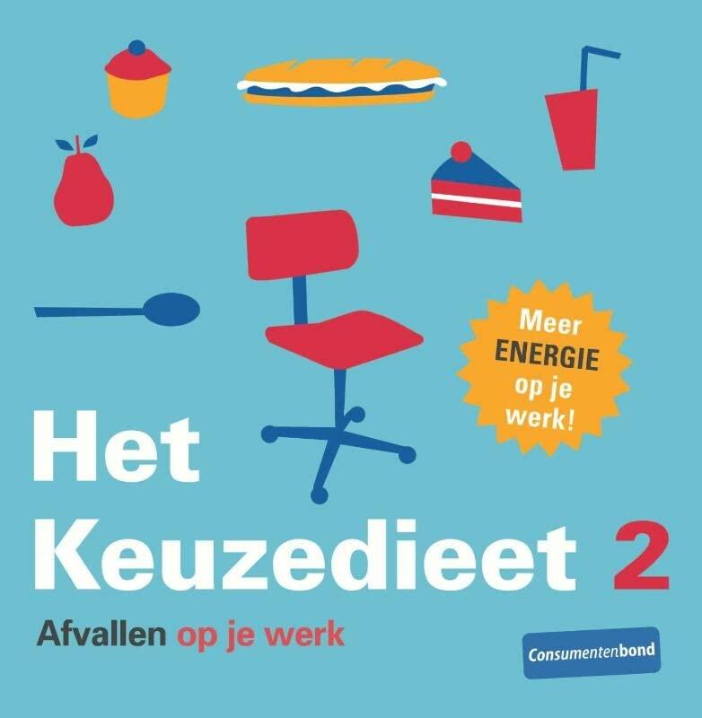 2 Afvallen op je werk (Het keuzedieet)