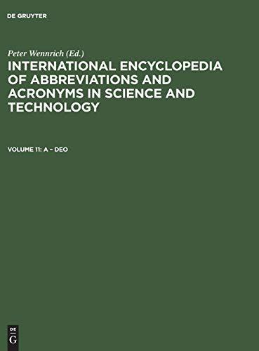 International Encyclopedia of Abbreviations and Acronyms in Science and Technology: A – Deo (International Encyclopedia of Abbreviations & Acronyms in Science & Technology (2 Vol.))