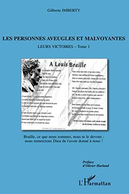 Leurs victoires. Vol. 1. Les personnes aveugles et malvoyantes