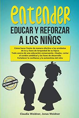 Entender, educar y reforzar a los niños