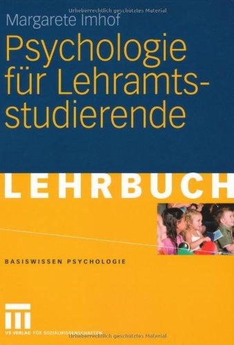 Psychologie für Lehramtsstudierende (Basiswissen Psychologie)