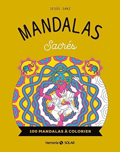 Mandalas sacrés : 100 dessins à colorier