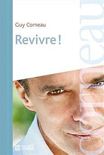 Revivre !