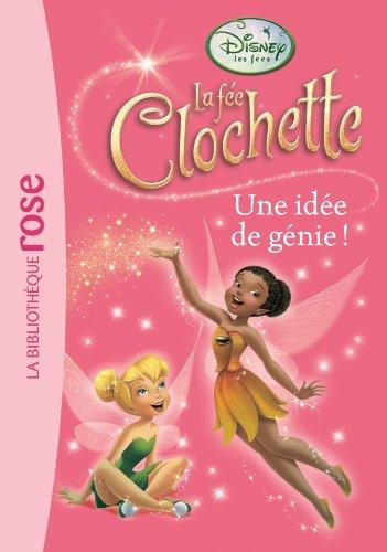 La fée Clochette. Vol. 12. Une idée de génie !