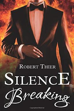 Silence Breaking (Storm and Silence Saga, Band 4)