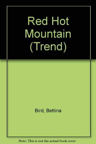 Red Hot Mountain (Trend S.)