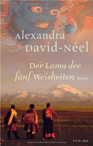 Der Lama der Fünf Weisheiten: Roman