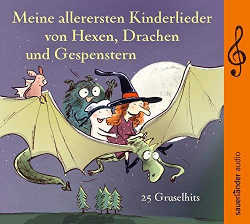 Meine allerersten Kinderlieder von Hexen, Drachen und Gespenstern: 25 Gruselhits