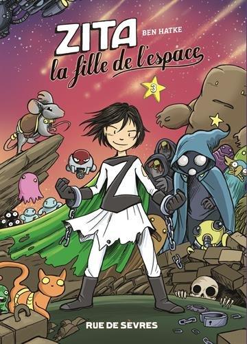 Zita, la fille de l'espace. Vol. 3