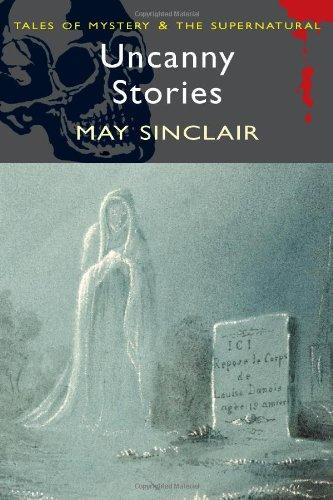 Uncanny Stories (Tales of Mystery & the Supernatural)