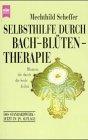 Selbsthilfe durch Bach-Blütentherapie