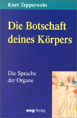 Die Botschaft Deines Körpers