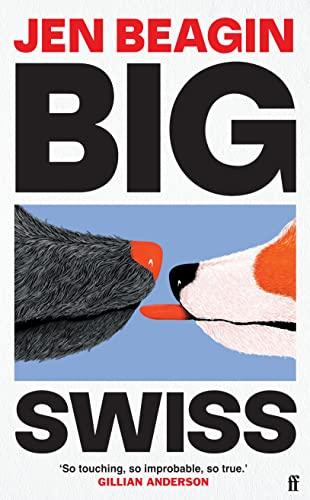 Big Swiss: 'Incredible book. . . I couldn't put it down.' Jodie Comer