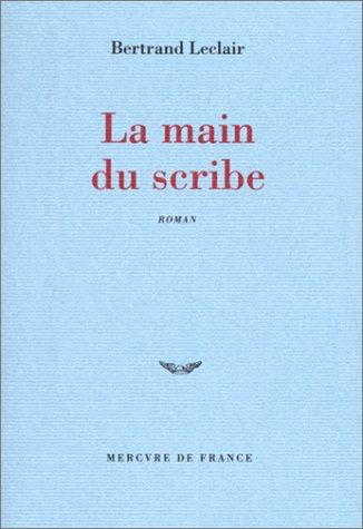 La main du scribe