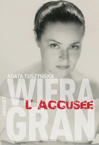 Wiera Gran, l’accusée