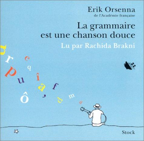 La grammaire est une chanson douce