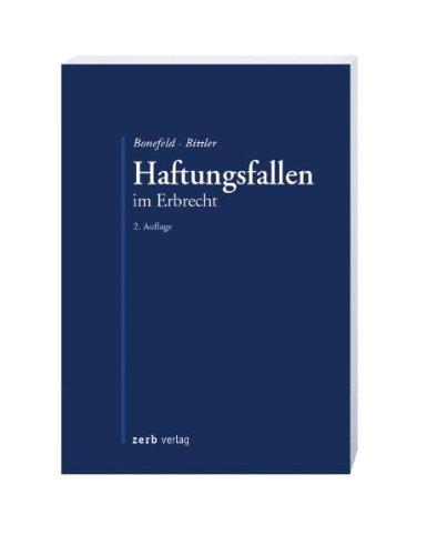 Haftungsfallen im Erbrecht