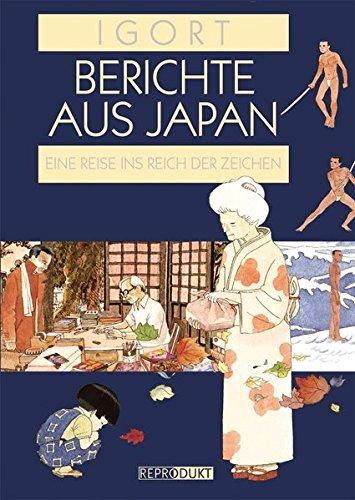 Berichte aus Japan: Eine Reise ins Reich der Zeichen