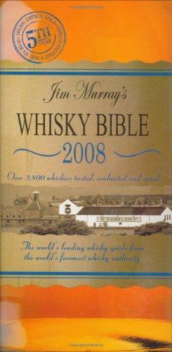 Jim Murray's Whisky Bible 2008