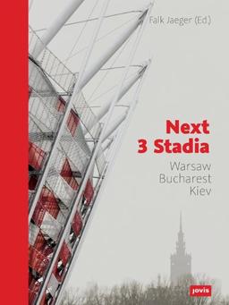 Next 3 Stadia: Warsaw Bucharest Kiev