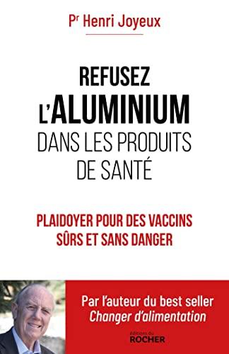 Refusez l'aluminium dans les produits de santé : plaidoyer pour des vaccins sûrs et sans danger