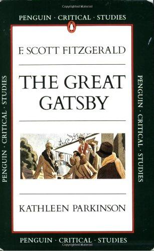 Critical Studies: The Great Gatsby (Penguin Critical Studies)