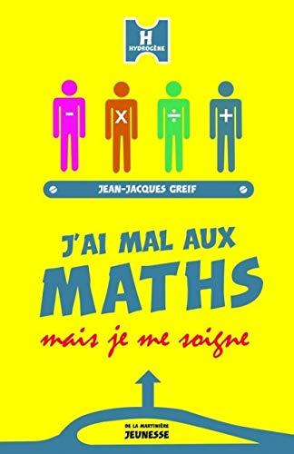 J'ai mal aux maths, mais je me soigne