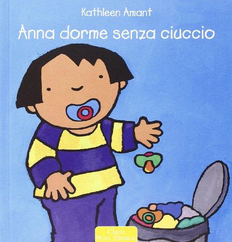 Anna dorme senza ciuccio