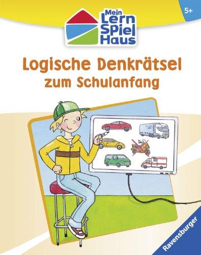 Logische Denkrätsel zum Schulanfang (Mein Lern-Spiel-Haus)