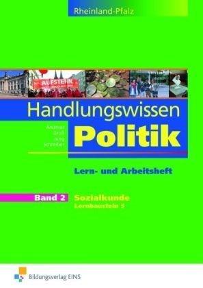 Handlungswissen Politik 2. Arbeitsheft. Rheinland-Pfalz: Lern- und Arbeitsheft Band 2 Sozialkunde