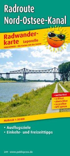 Radwanderkarte Radroute Nord-Ostsee-Kanal: wetterfest, reißfest, abwischbar, GPS-genau, 1:50000: Radwanderkarte. Brunsbüttel - Kiel. Ausflugs-, Einkehr-, Freizeittipps. Entfernungen, Höhenprofil